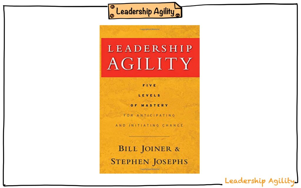 Leadership Agility Book by Bill Joiner