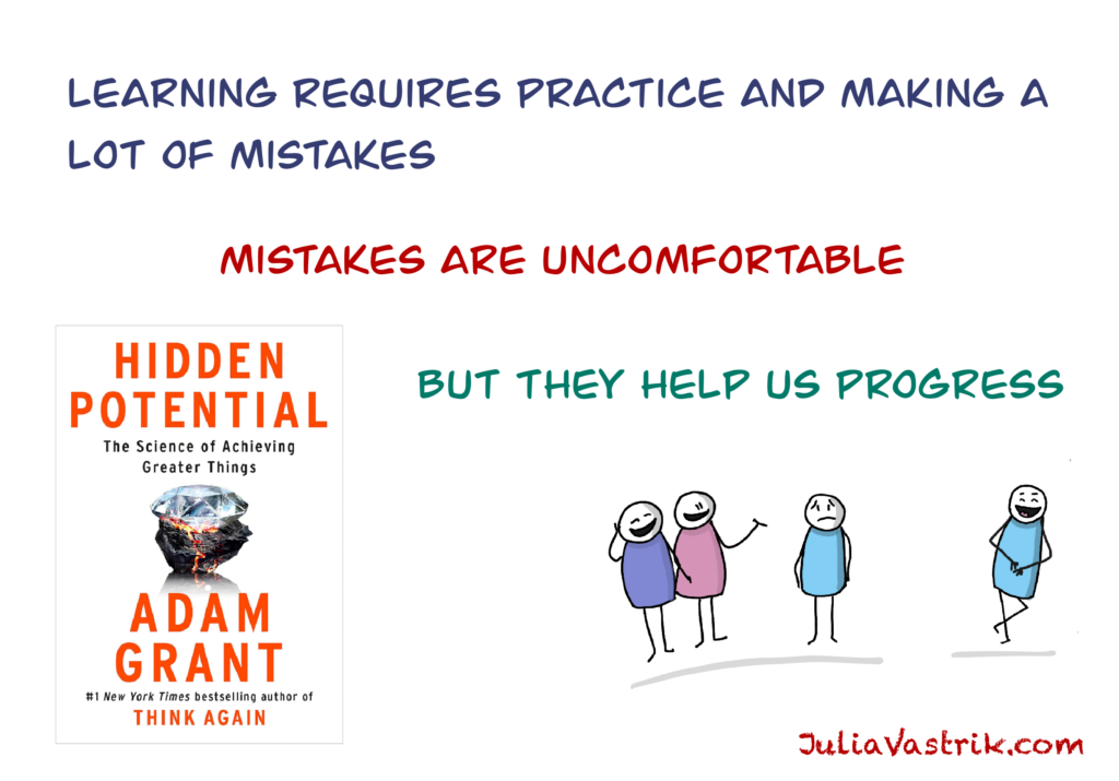 Making More Mistakes from Adam Grant's book "Hidden Potential"